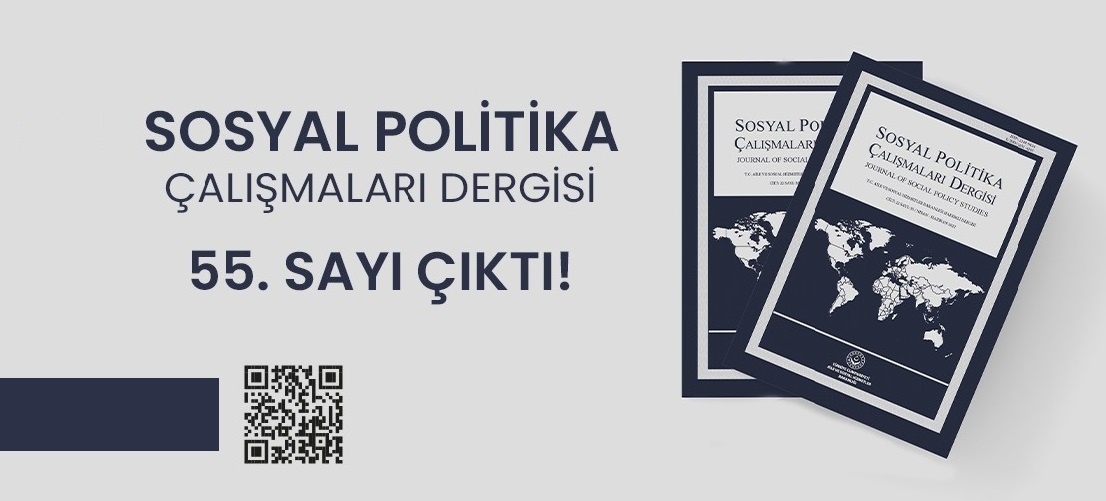 Sosyal Politika Çalışmaları Dergisinin 55 Sayısı Yayımlandı Eğitim