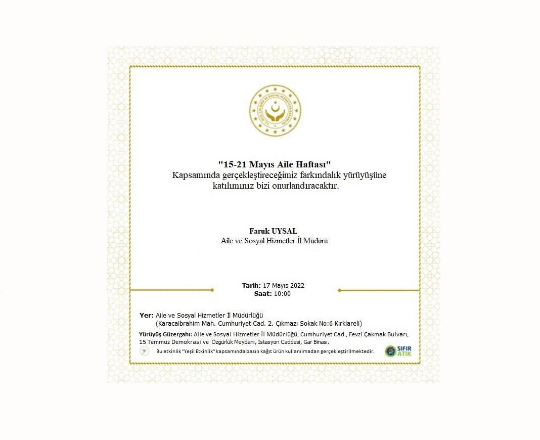15-21 Mayıs Aile Haftası Farkındalık Yürüyüşü Gerçekleştirilecek.