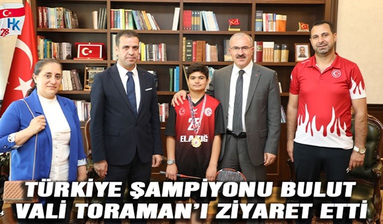 Türkiye Şampiyonu Bulut Vali Toraman’ı ziyaret etti