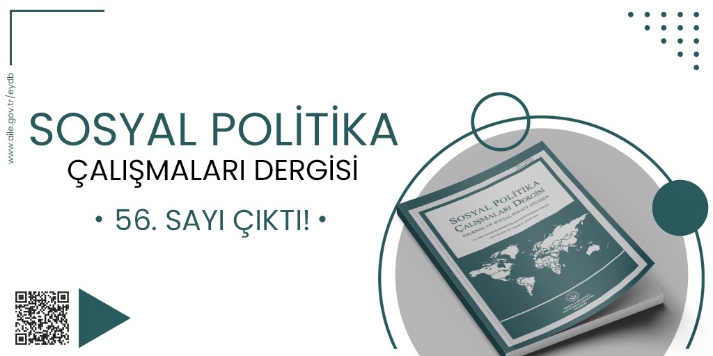 Sosyal Politika Çalışmaları Dergisinin 56. Sayısı Yayımlandı
