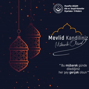 İl Müdürümüz Sn. Muzaffer AKÇAM'ın Mevlid Kandili Mesajı - fotoğraf 1