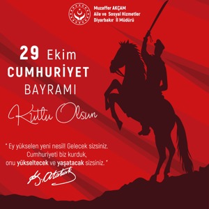 İl Müdürümüz Sn. Muzaffer AKÇAM'ın 29 Ekim Cumhuriyet Bayramı Mesajı - fotoğraf 1