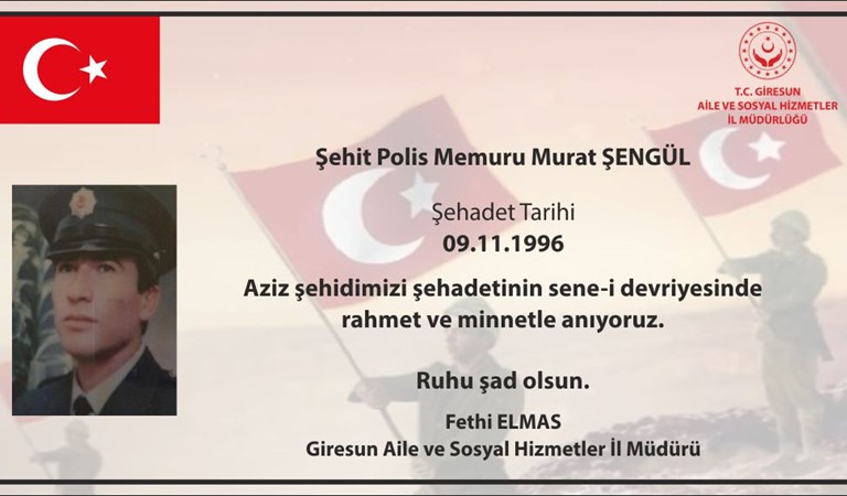 Şehit Polis Memuru Murat ŞENGÜL Sene-i Devriyesi
