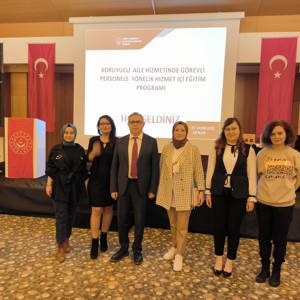 Koruyucu Aile Hizmetinde Görevli Personele Yönelik Hizmet İçi Eğitim Programı Gerçekleştirildi. - fotoğraf 6
