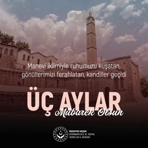 İl Müdürümüz Sn. Muzaffer AKÇAM'ın Üç Aylar Başlangıcı Mesajı - fotoğraf 1