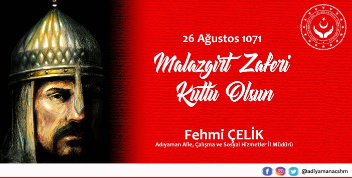 MALAZGİRT ZAFERİNİN 948.YIL DÖNÜMÜ KUTLU OLSUN