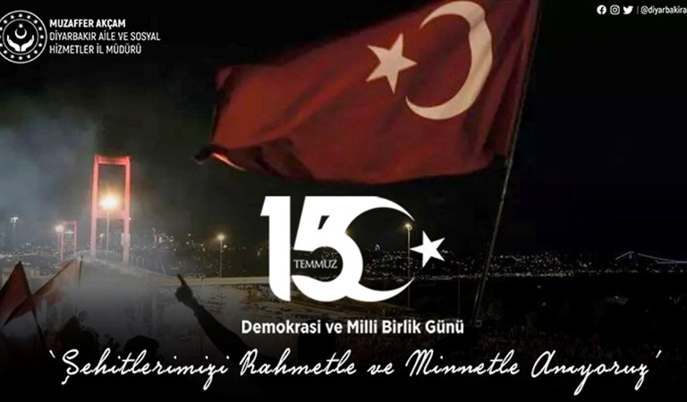 İl Müdürümüz Sn. Muzaffer AKÇAM’ın 15 Temmuz Şehitleri Anma, Demokrasi ve Milli Birlik Günü Mesajı