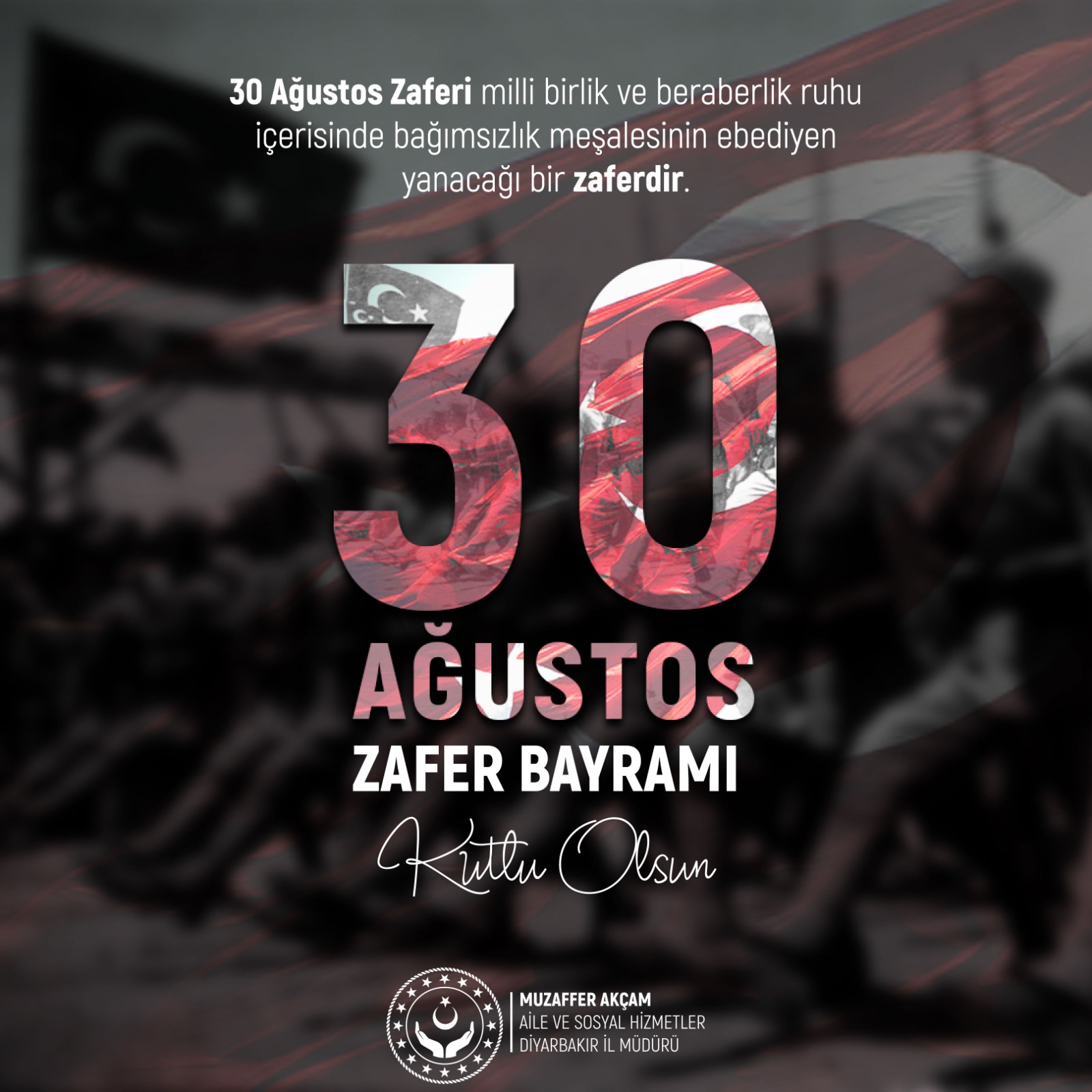 İl Müdürümüz Sn. Muzaffer AKÇAM’ın 30 Ağustos Zafer Bayramı Mesajı
