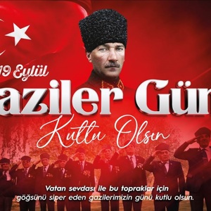 İl Müdürümüz Bilgin ÖZBAŞ’ın Gaziler Günü Mesajı - fotoğraf 1
