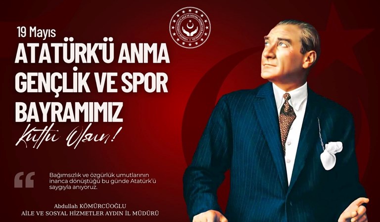 19 Mayıs Atatürk'ü Anma Gençlik ve Spor Bayramımız kutlu olsun.