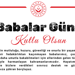 İl Müdürümüz Sayın Cüneyd ÖZDEMİR’in 'Babalar Günü' Mesajı - fotoğraf 1