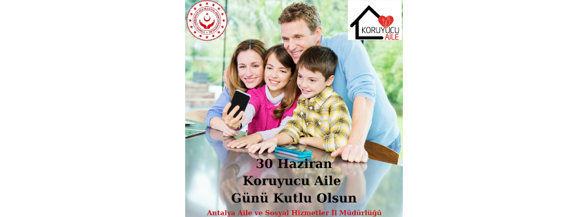 İl Müdürümüz Galip SÖKMEN’in Koruyucu Aile Günü mesajı;