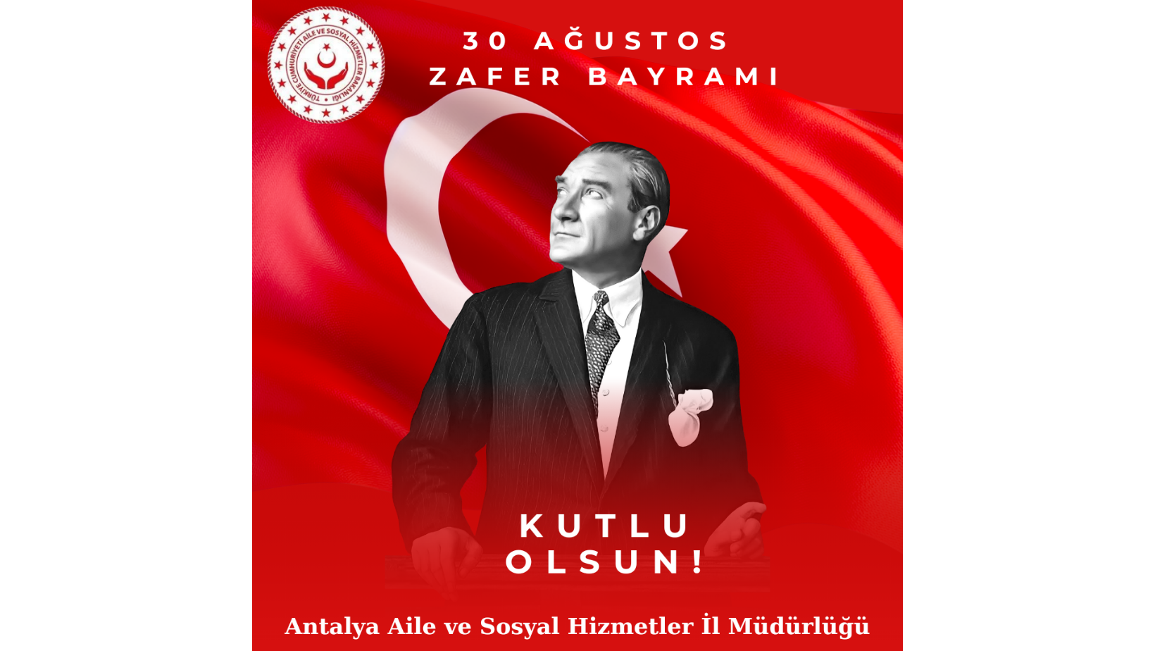 İl Müdürümüz Galip SÖKMEN’ in 30 Ağustos Zafer Bayramı mesajı;