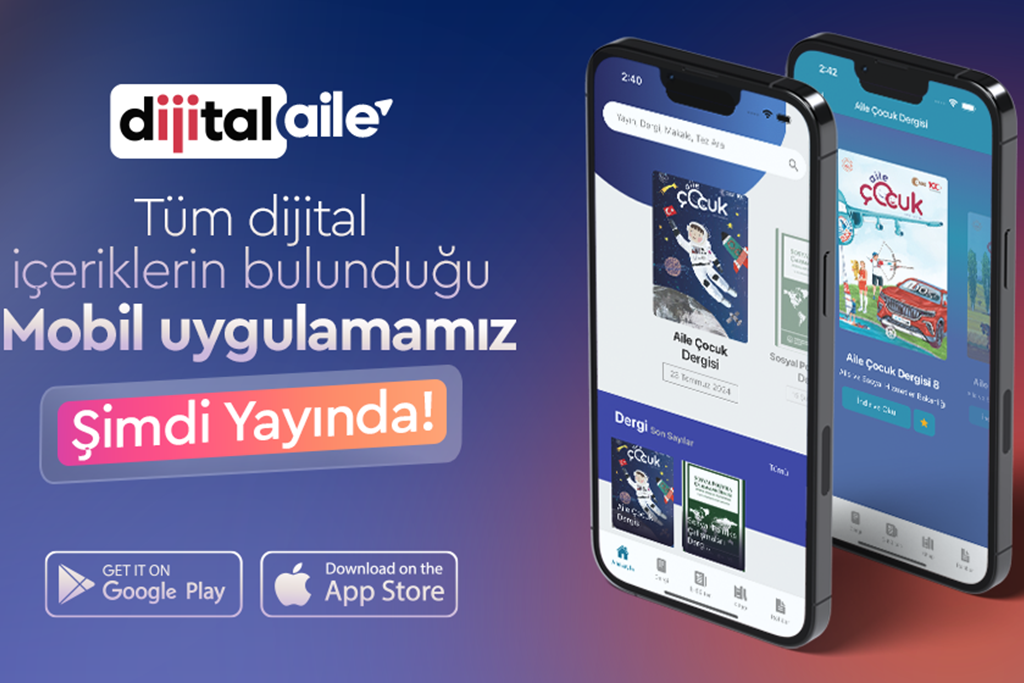 Aile ve Sosyal Hizmetler Bakanlığından "Dijital Aile" Mobil Uygulaması