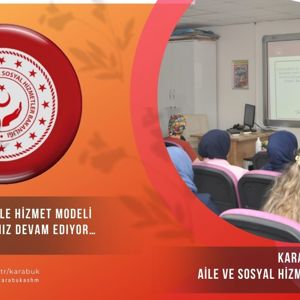 Koruyucu Aile Hizmet Modelini Tanıtımlarımız Devam Ediyor… - fotoğraf 1