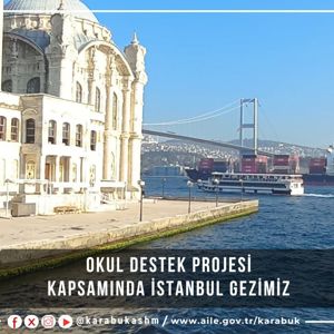 Okul Destek Projesi Kapsamında İstanbul Gezisi Düzenlenmiştir. - fotoğraf 1