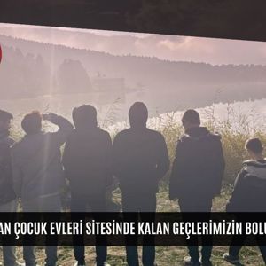 Hasan Doğan Çocuk Evleri Sitesinde Kalan Geçlerimizin Bolu Gezisi… - fotoğraf 1