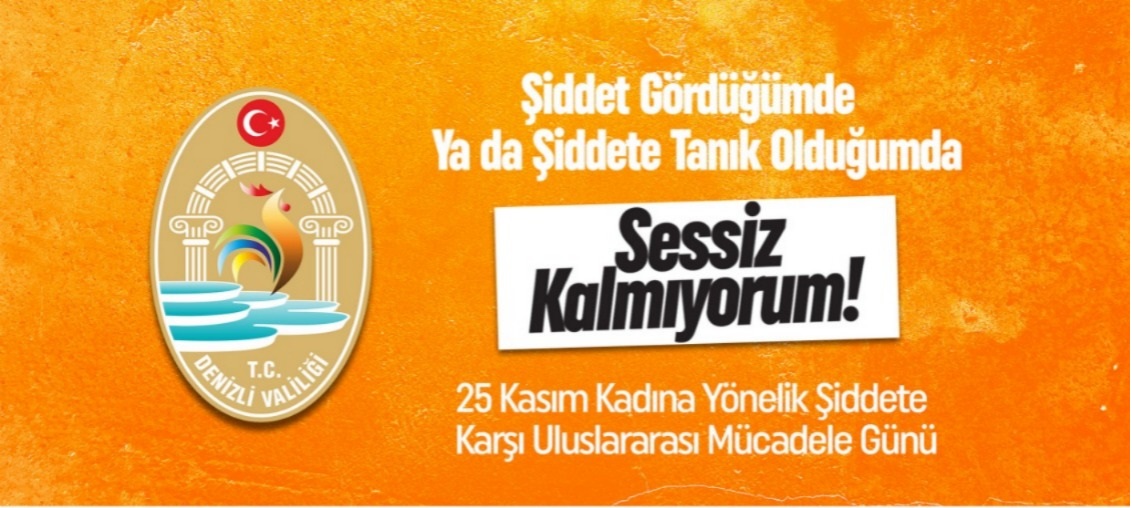 Denizli'de 25 Kasım Kadına Yönelik Şiddete Karşı Uluslararası Mücadele Günü Etkinlikleri Düzenleniyor