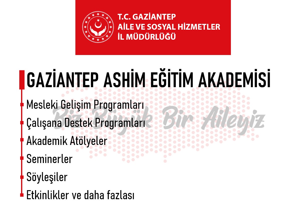 Gaziantep ASHİM Eğitim Akademisi Başlıyor!