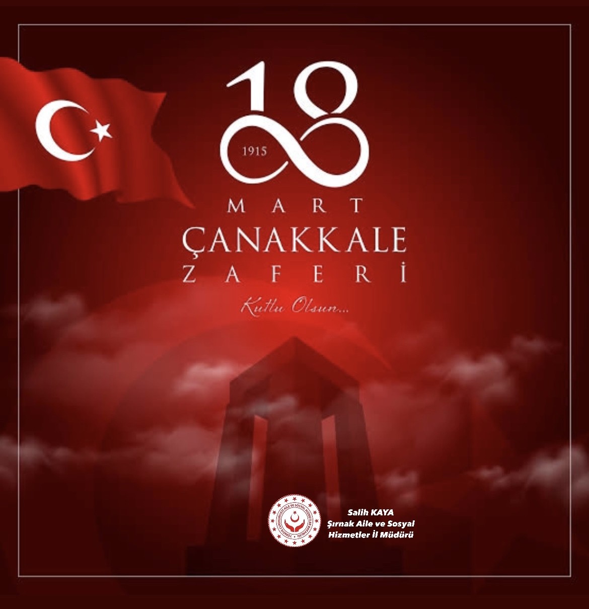 İl Müdürümüz Sn. Salih Kaya’nın 18 Mart Çanakkale Zaferi Ve Şehitleri Anma Günü Mesajı 