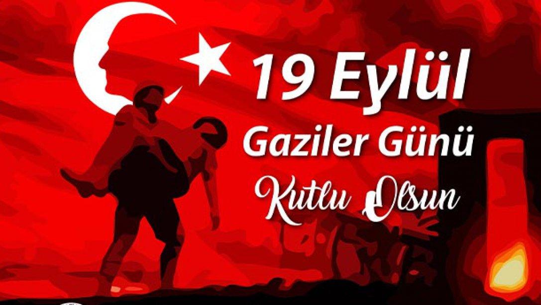 19 Eylül Gaziler Günü Kutlu Olsun