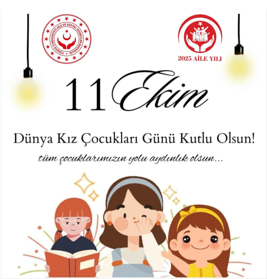 DÜNYA KIZ ÇOCUKLARI GÜNÜ KUTLU OLSUN...