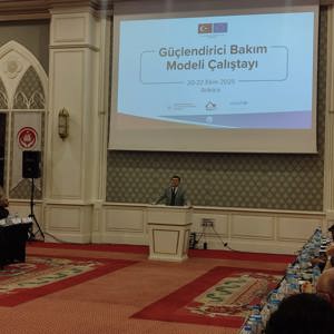 20-22 Ekim tarihleri arasında Ankara’da düzenlenecek Güçlendirici Bakım Modeli Çalıştayı bugün başladı. - fotoğraf 3