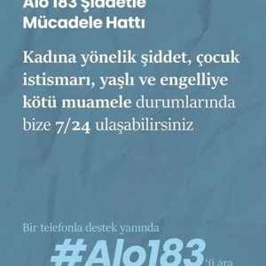 Alo 183 Şiddetle Mücadele Hattı, 112 Acil Çağrı Merkezi ve KADES ile Sizin İçin Buradayız - fotoğraf 5