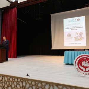Aile Yılı Kapsamında  “Kutsal Bağlar, Kırılgan Bireyler: Aileyi Yeniden Düşünmek” Konulu Konferans Düzenlendi - fotoğraf 5