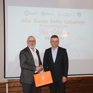 Aile Dostu Şehir Çalıştayı Samsun’da Gerçekleştirildi - fotoğraf 20