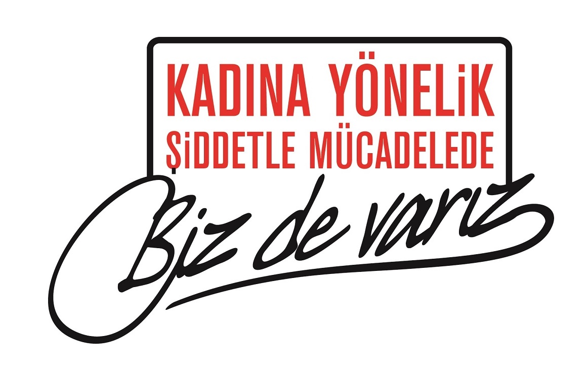 ŞİDDETE SIFIR TOLERANS!