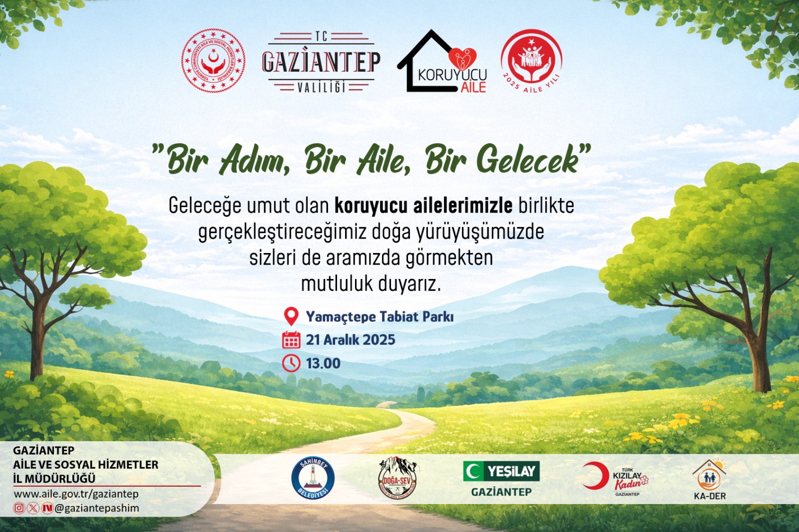 “Bir Adım, Bir Aile, Bir Gelecek” Doğa Yürüyüşüne Davet