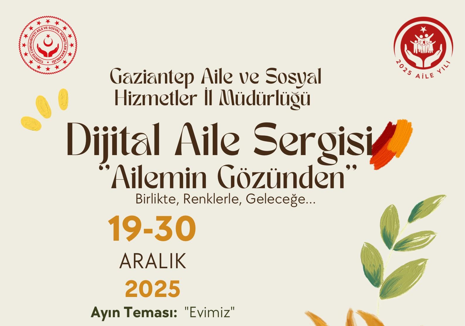 Gaziantep’te Dijital Aile Sergisi Aralık Ayında “Evimiz” Temasıyla Devam Ediyor