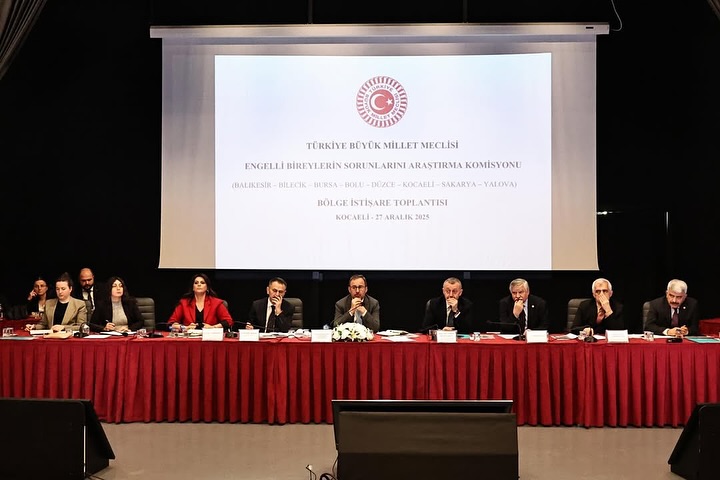 TBMM Engelli Bireylerin Sorunlarını Araştırma Komisyonu Kocaeli’de “Bölge İstişare Toplantısı” Düzenlendi.