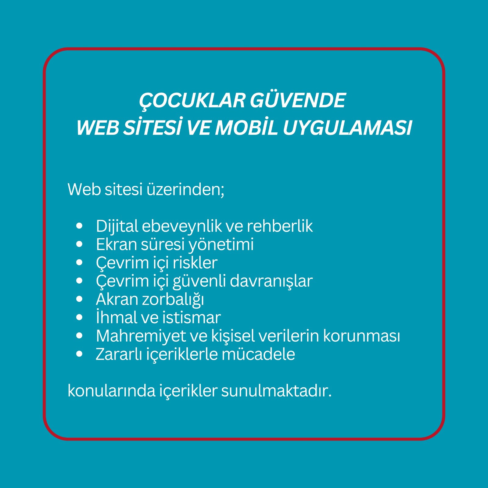 “Çocuklar Güvende” Web Sitesi Ve Mobil Uygulaması İle Çocuklarımızın Dijital Ortamlarda Güvenliğini Destekliyoruz. - fotoğraf 3