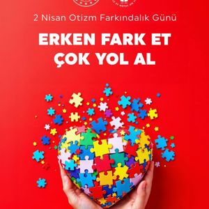 2  NİSAN DÜNYA OTİZM FARKINDALIK GÜNÜ  - fotoğraf 2