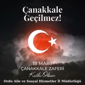 18 Mart Çanakkale Zaferi ve Şehitleri Anma Günü Mesajı - fotoğraf 1