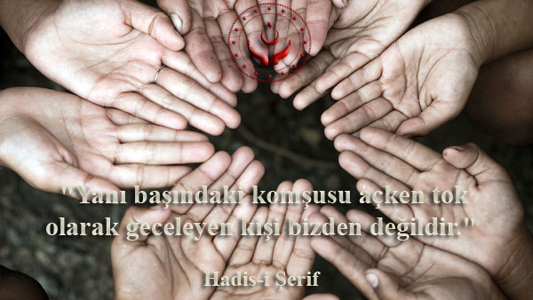 Yanı Başındaki Komşusu Açken Tok Olarak Geceleyen Kişi Bizden Değildir.		