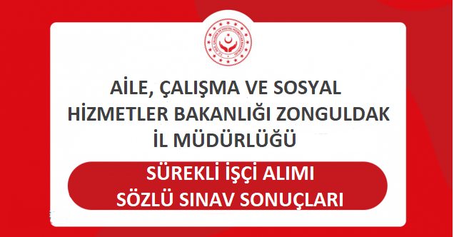 Sürekli İşçi Alımı Sözlü Sınav Sonuçları (2019)