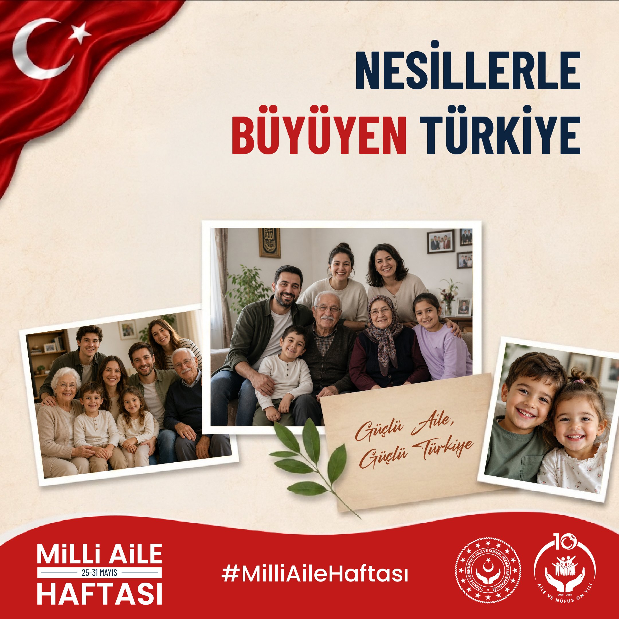 Büyük Türkiye ailemizin  Milli Aile Haftası kutlu olsun. Nesillerle büyüyen, nüfusla yükselen Türkiye!