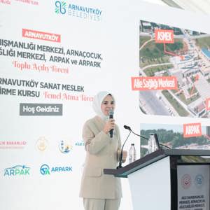 Aile ve Sosyal Hizmetler Bakanımız Göktaş, Arnavutköy'deki toplu açılış ve temel atma töreninde konuştu - fotoğraf 3