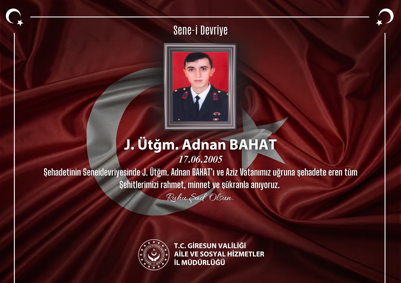 Şehidimiz J. Ütğm. Adnan BAHAT'ı Rahmet ve Minnetle Anıyoruz