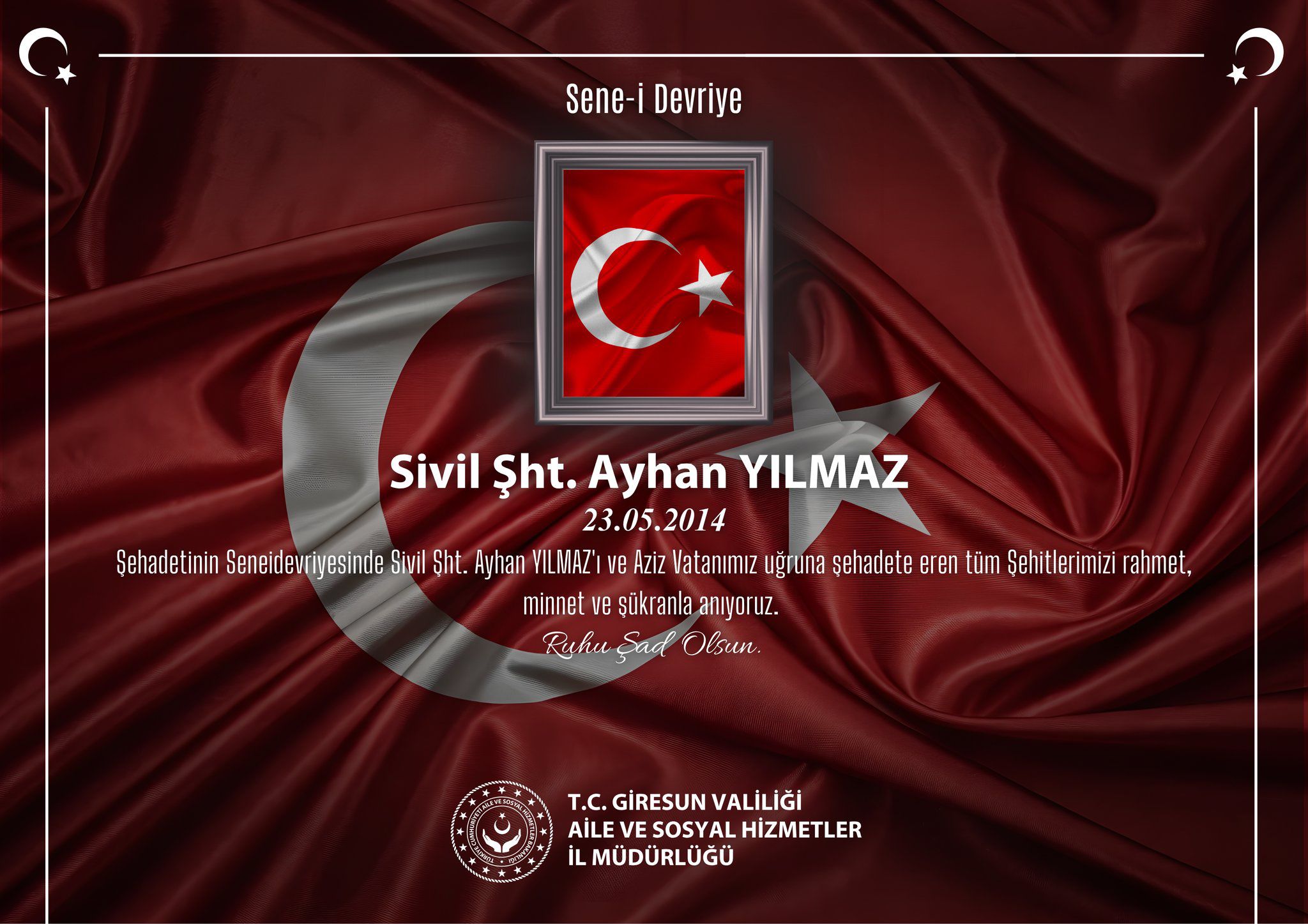 Kahraman Şehidimiz Sivil Şht. Ayhan YILMAZ'ı Saygı, Rahmet ve Minnetle Anıyoruz