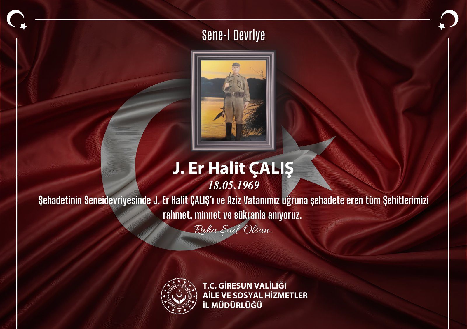 Kahraman Şehidimiz J. Er HALİT ÇALIŞ’ı Saygı, Rahmet ve Minnetle Anıyoruz