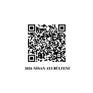 2026 Yılı Nisan Ayı Bültenimiz Yayımlandı - fotoğraf 2