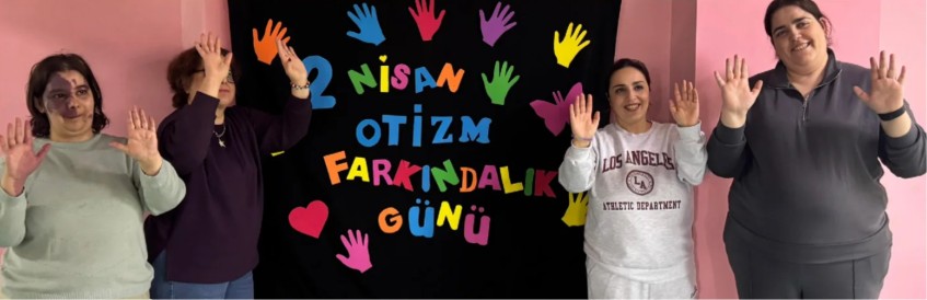 2 Nisan Dünya Otizm Farkındalık Günü