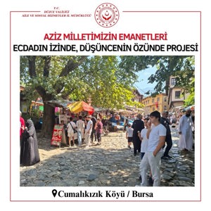 Aziz Milletimizin Emanetleri Ecdadın İzinde, Düşüncenin Özünde Projesi Kapsamında Bursa Ziyareti Gerçekleştirildi. - fotoğraf 4