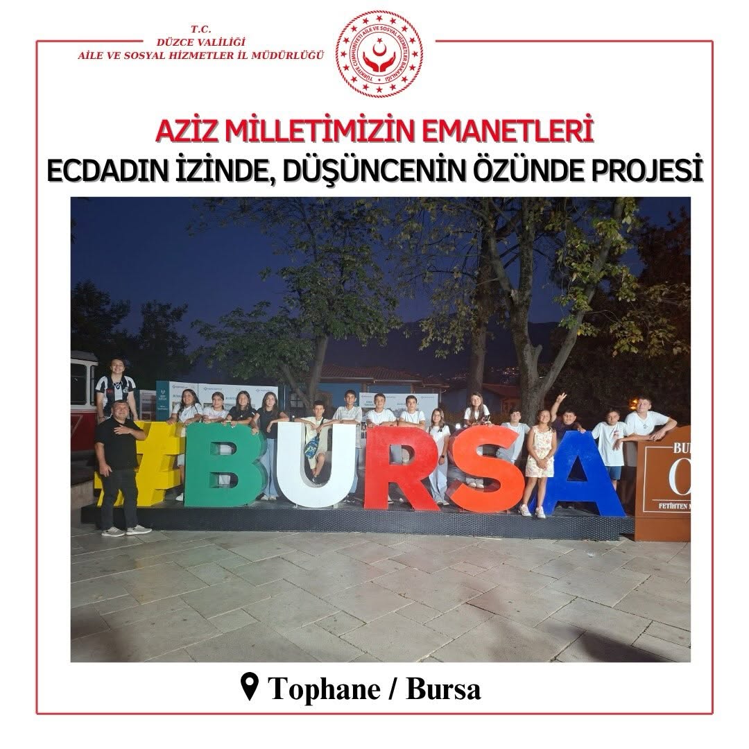 Aziz Milletimizin Emanetleri Ecdadın İzinde, Düşüncenin Özünde Projesi Kapsamında Bursa Ziyareti Gerçekleştirildi.