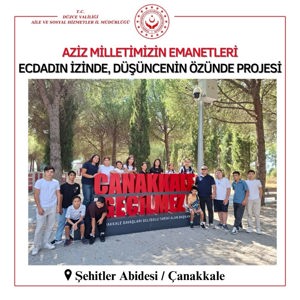 Aziz Milletimizin Emanetleri Ecdadın İzinde, Düşüncenin Özünde Projesi Kapsamında Çanakkale Ziyareti Gerçekleştirildi. - fotoğraf 1