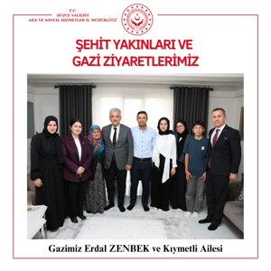 Gazimiz Erdal ZENBEK ve Kıymetli Ailesi Ziyaret Edildi. - fotoğraf 2